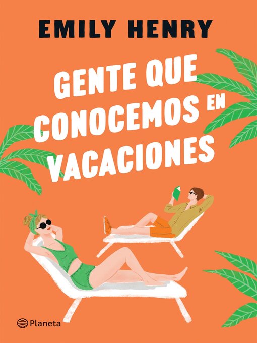 Title details for Gente que conocemos en vacaciones by Emily Henry - Available